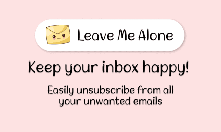 Leave Me Alone